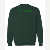 Hello World programmer — Crewneck Sweatshirt / Forest Green