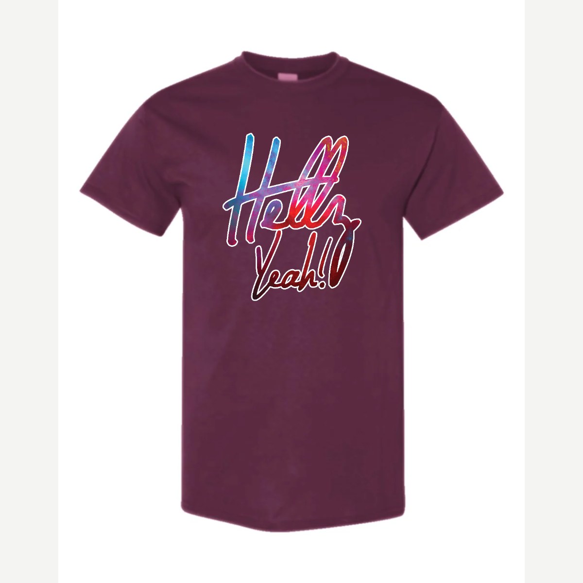 Hellz Yeah! — Classic Tee / Maroon