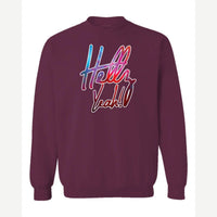 Hellz Yeah! — Crewneck Sweatshirt / Maroon