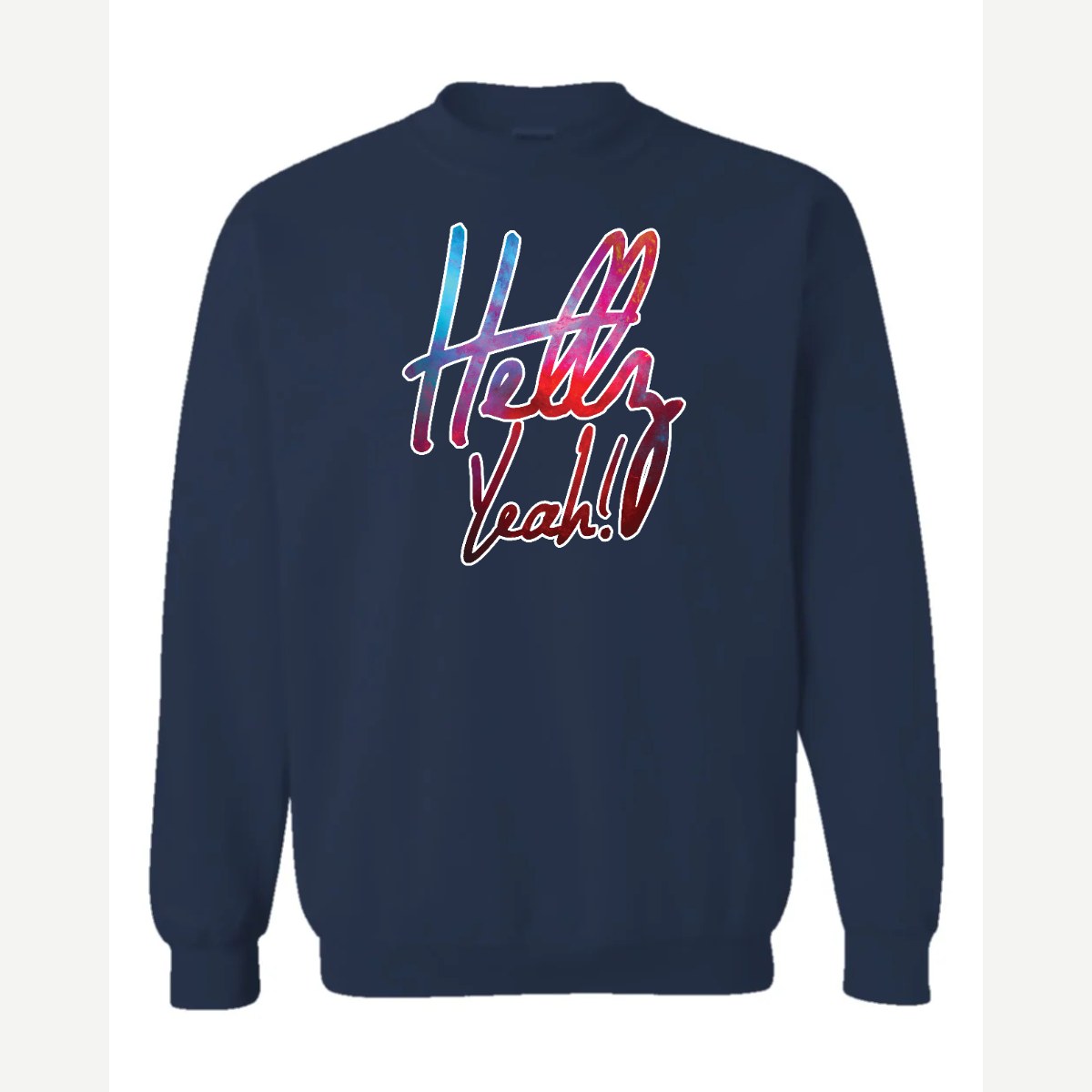Hellz Yeah! — Crewneck Sweatshirt / Navy