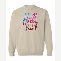 Hellz Yeah! — Crewneck Sweatshirt / Sand
