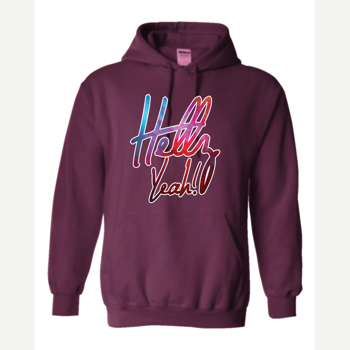 Hellz Yeah! — Hoodie / Maroon