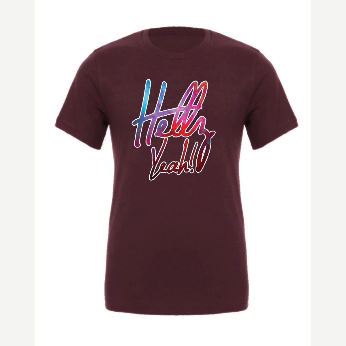 Hellz Yeah! — Premium Tee / Maroon