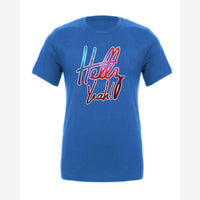 Hellz Yeah! — Premium Tee / True Royal