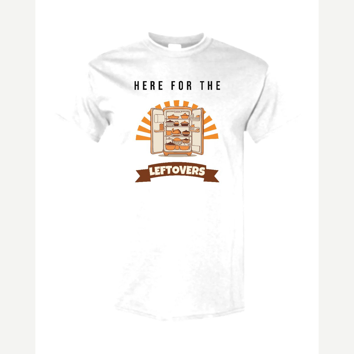 Here for the Leftovers — Classic Tee / White