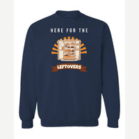 Here for the Leftovers — Crewneck Sweatshirt / Navy