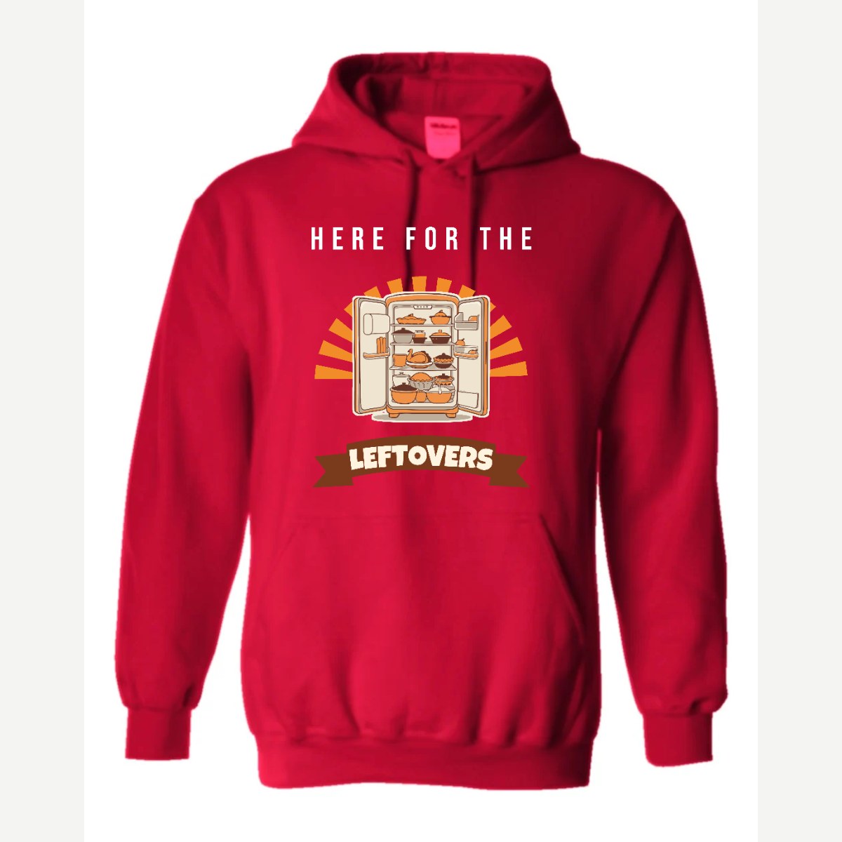 Here for the Leftovers — Hoodie / Red