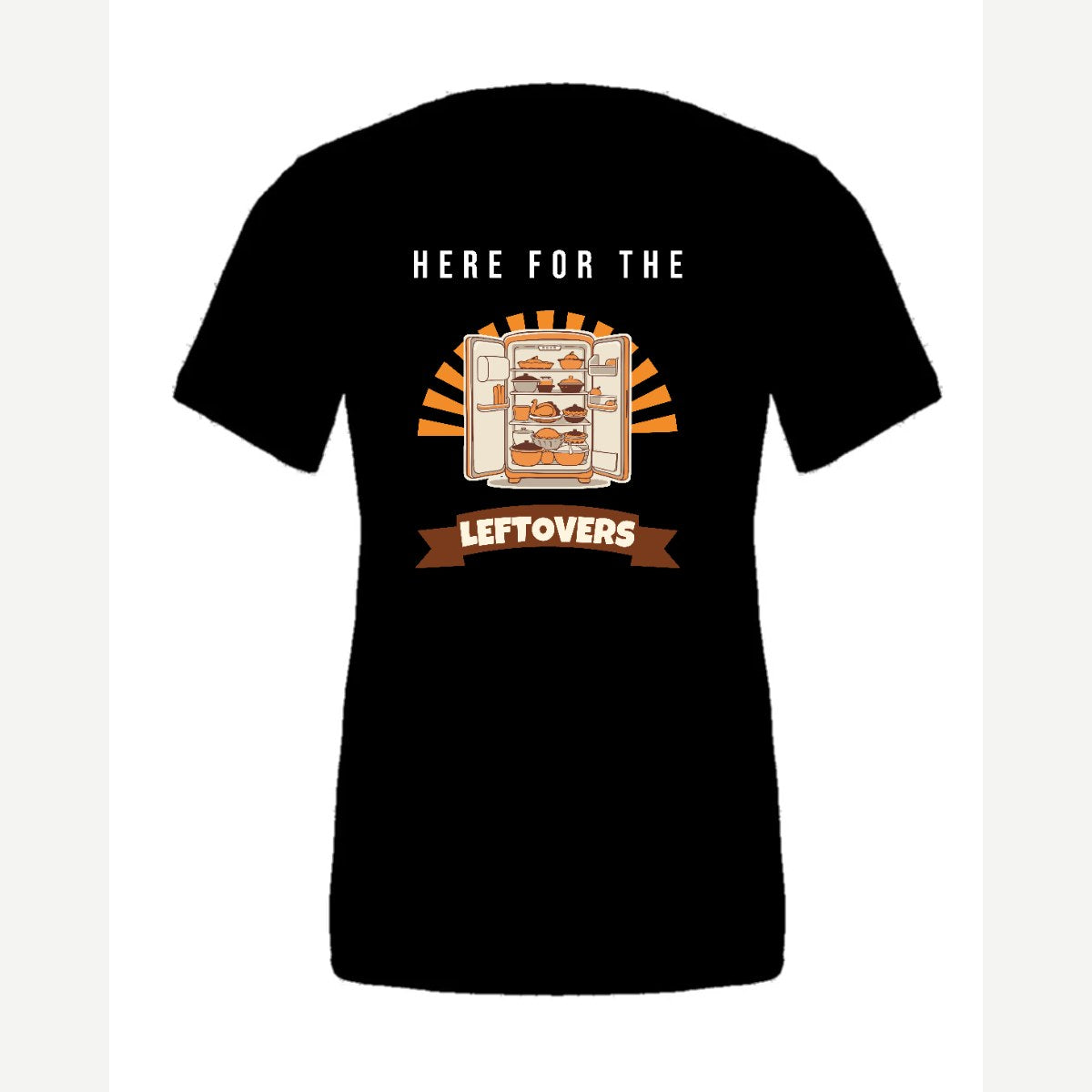 Here for the Leftovers — Premium Tee / Black