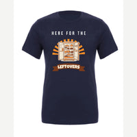 Here for the Leftovers — Premium Tee / Navy