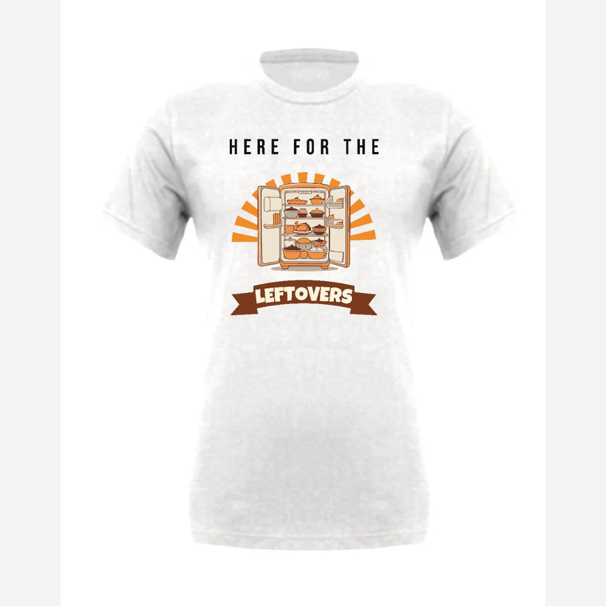 Here for the Leftovers — Premium Tee / White