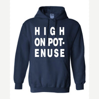 High on Pot-Enuse — Hoodie / Navy