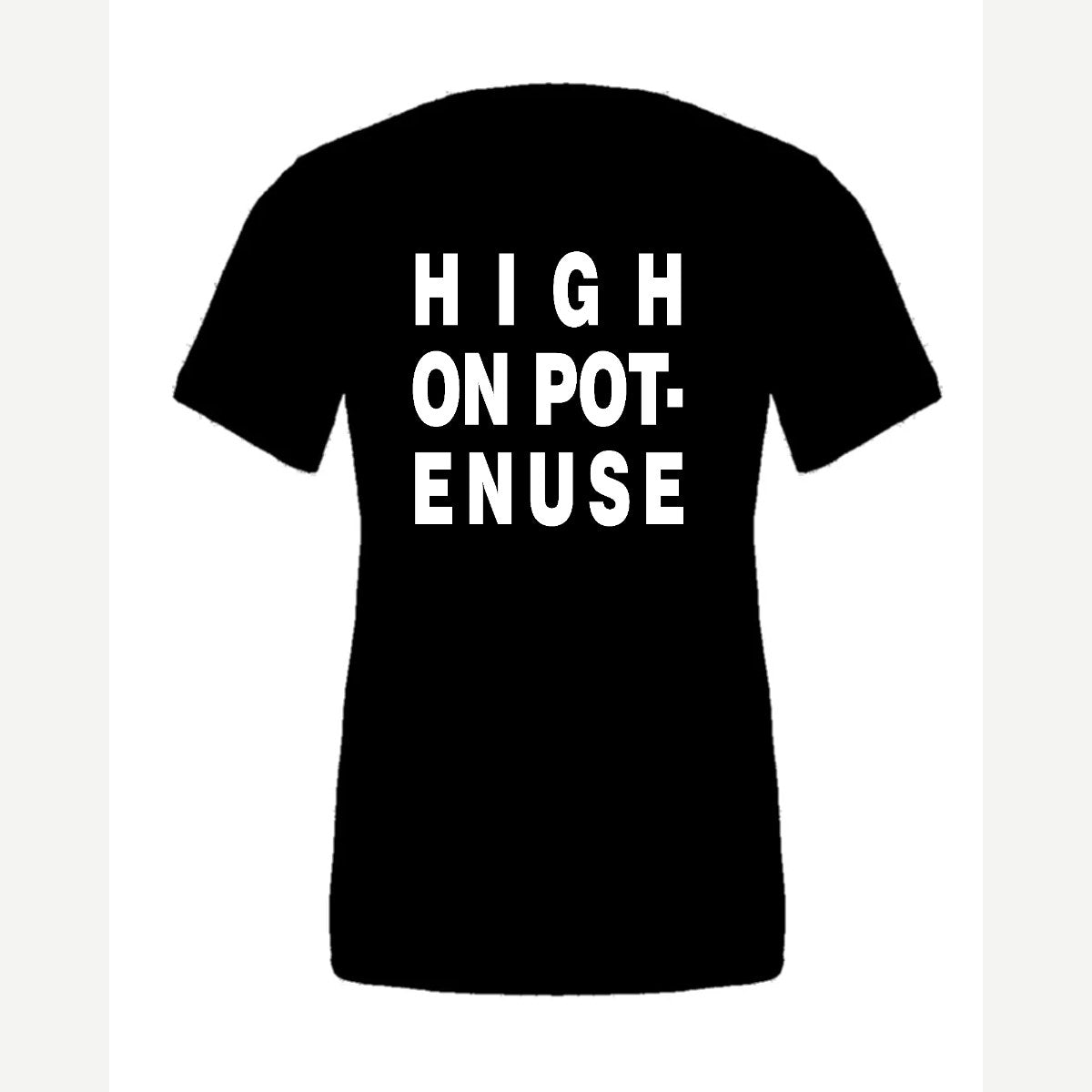 High on Pot-Enuse — Premium Tee / Black