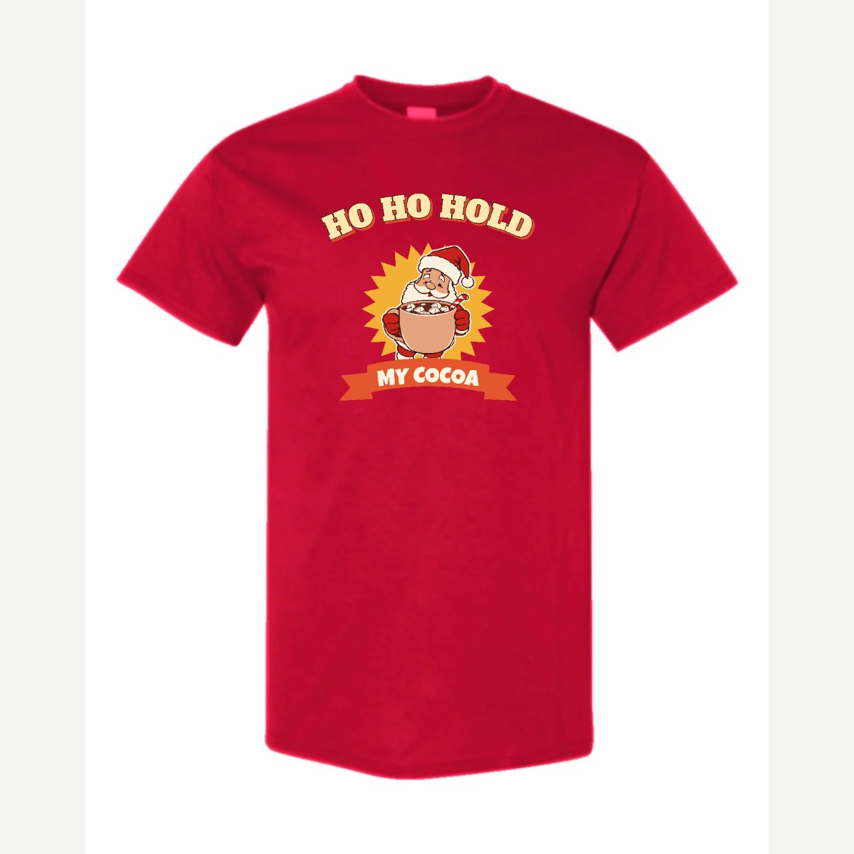 Ho Ho Hold My Cocoa — Classic Tee / Red