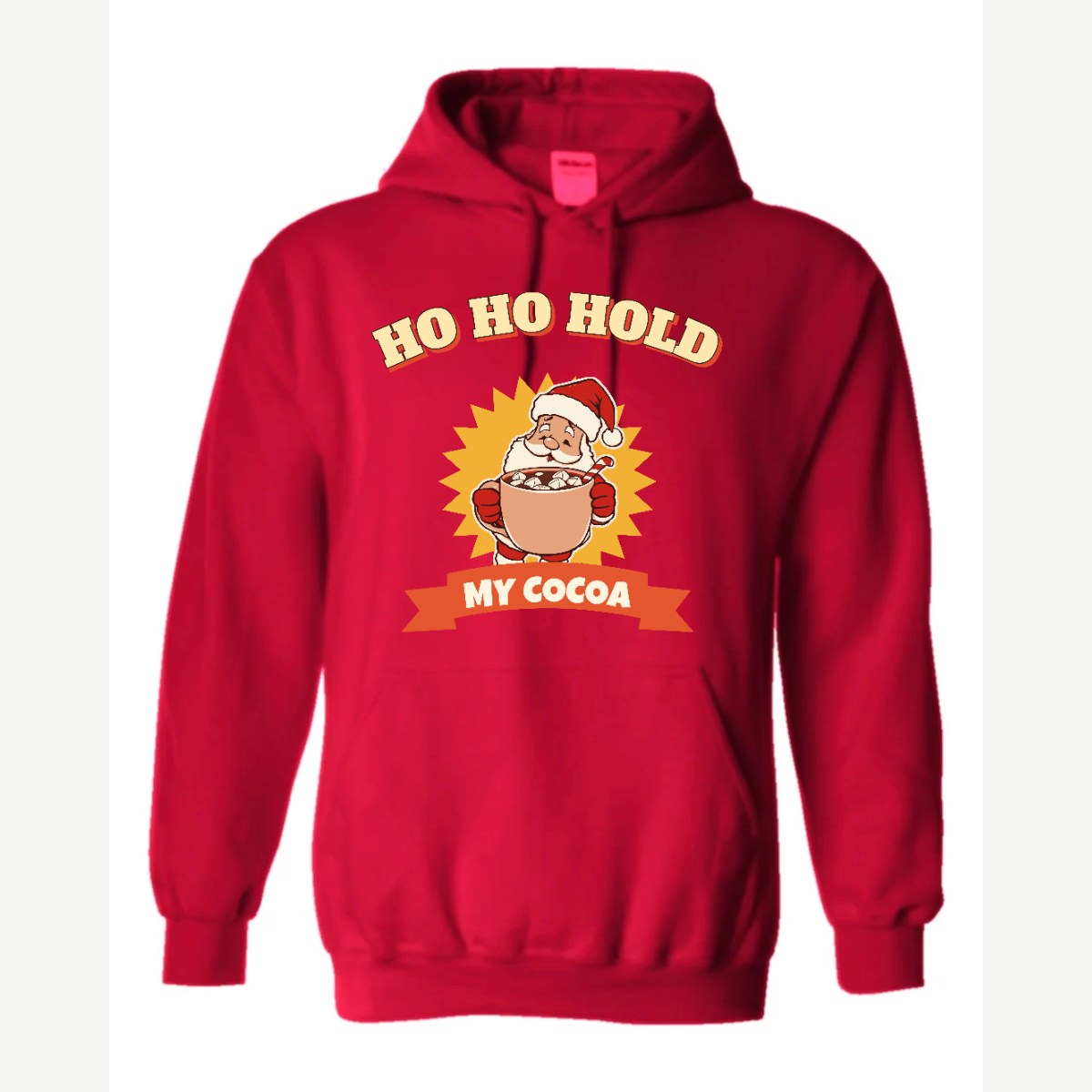 Ho Ho Hold My Cocoa — Hoodie / Red