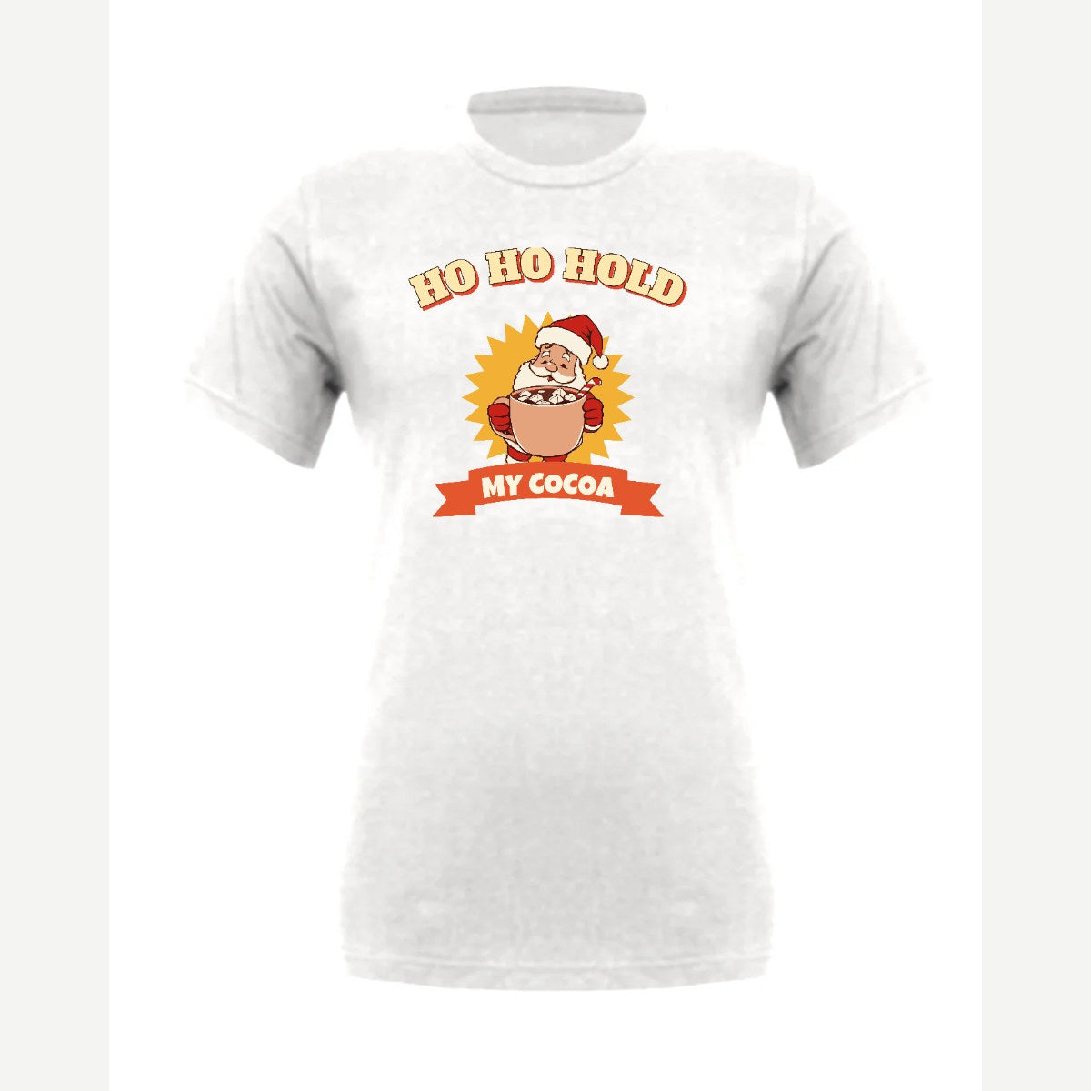 Ho Ho Hold My Cocoa — Premium Tee / White