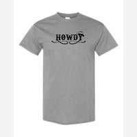 Howdy — Classic Tee / Sport Grey