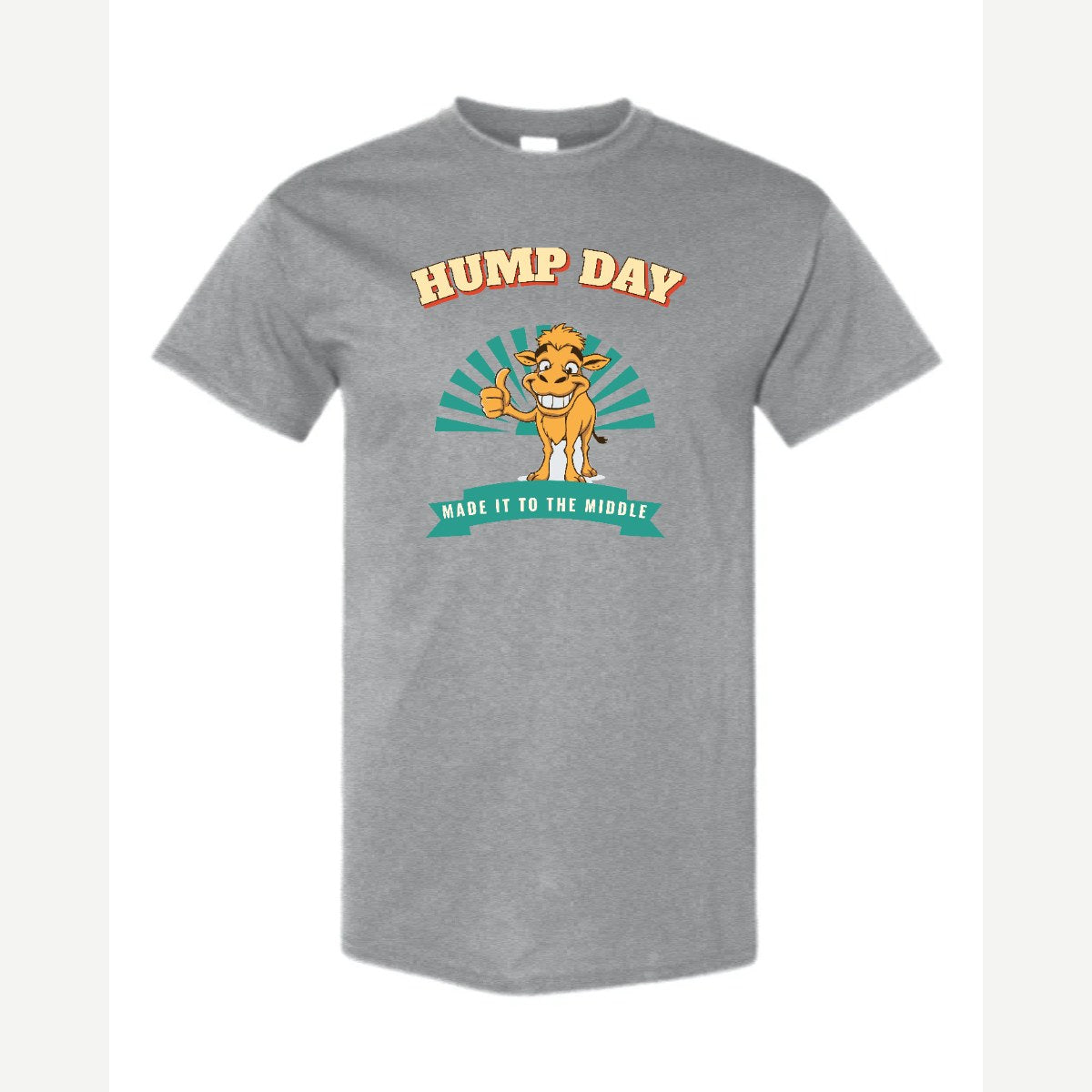 Hump Day – Made It to the Middle — Classic Tee / Sport Grey