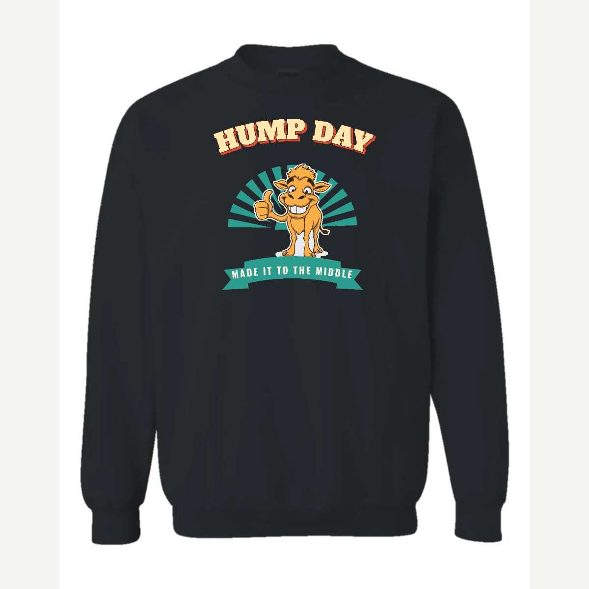 Hump Day – Made It to the Middle — Crewneck Sweatshirt / Black