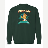 Hump Day – Made It to the Middle — Crewneck Sweatshirt / Forest Green