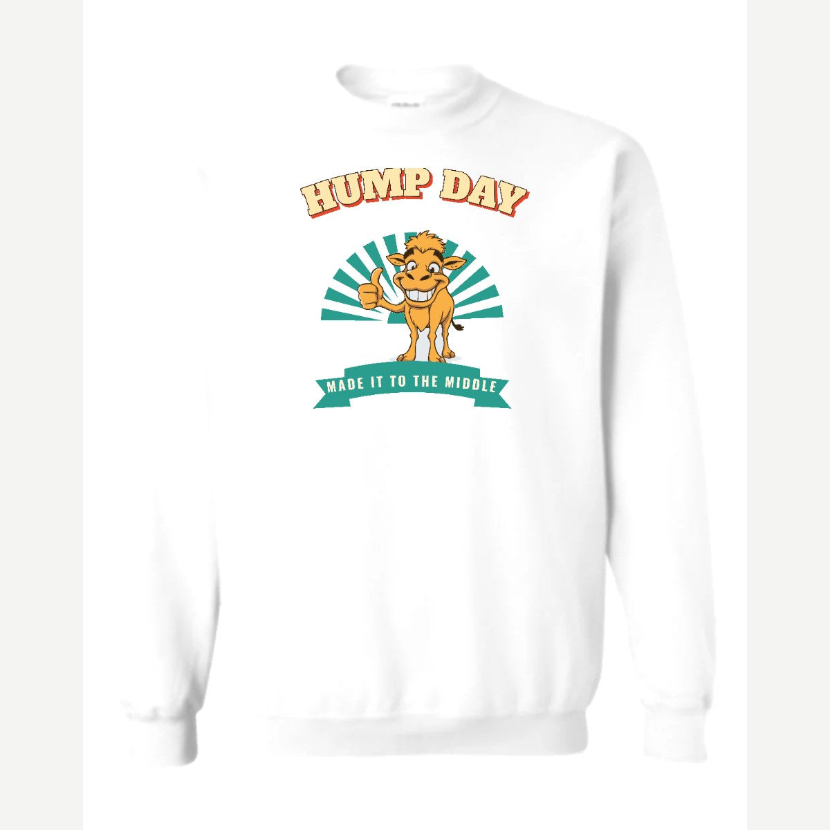 Hump Day – Made It to the Middle — Crewneck Sweatshirt / White