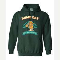 Hump Day – Made It to the Middle — Hoodie / Forest Green