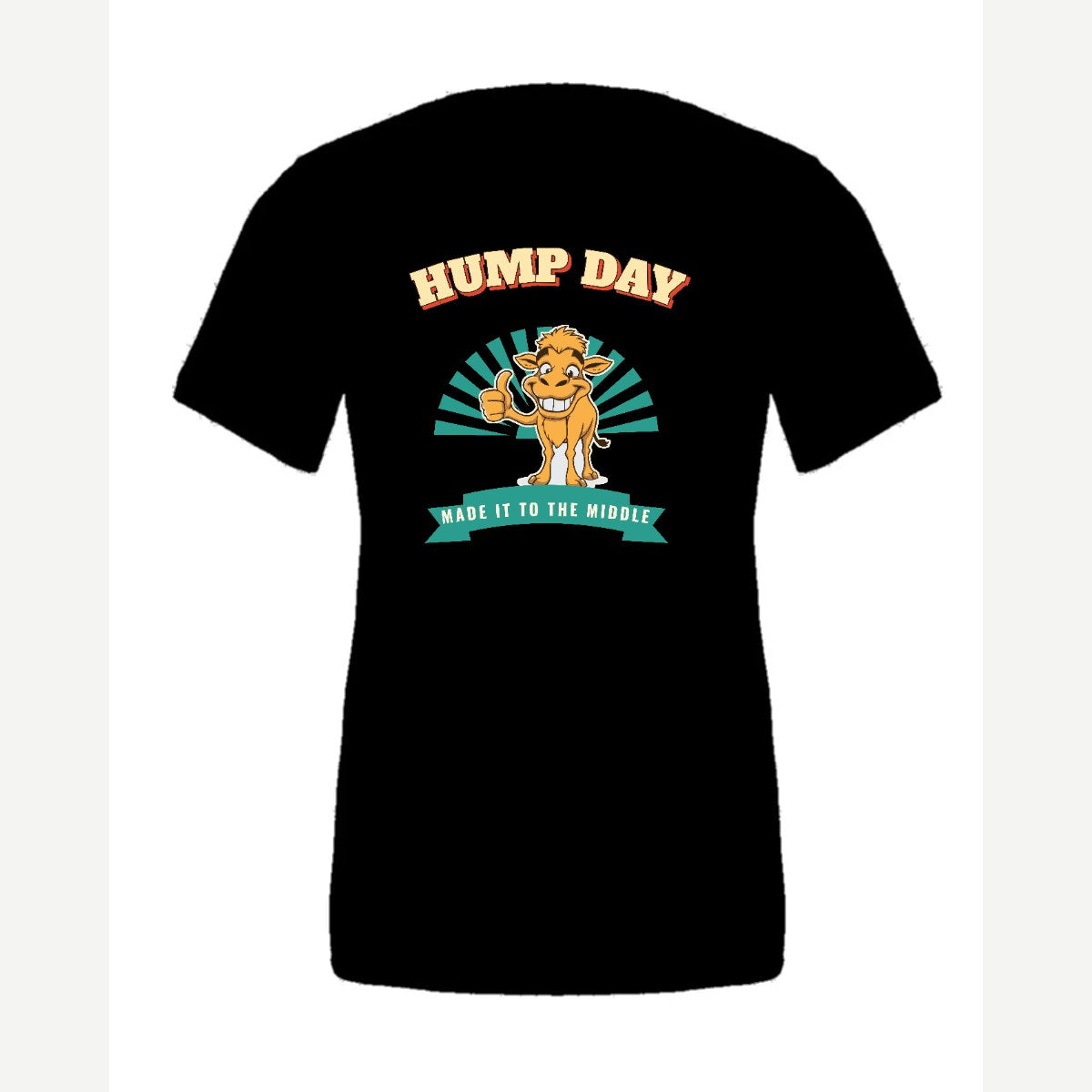 Hump Day – Made It to the Middle — Premium Tee / Black