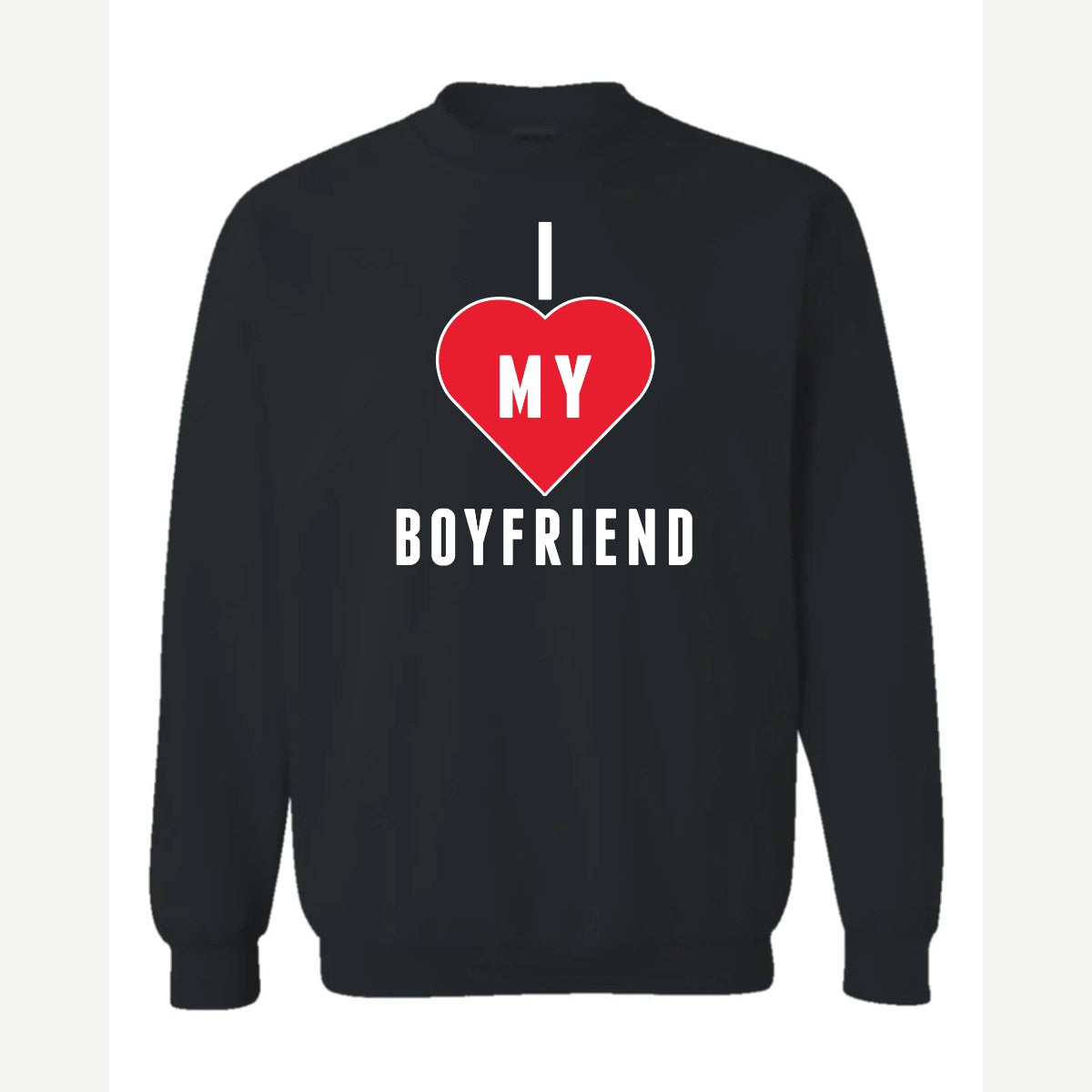 I <3 Boyfriend — Crewneck Sweatshirt / Black