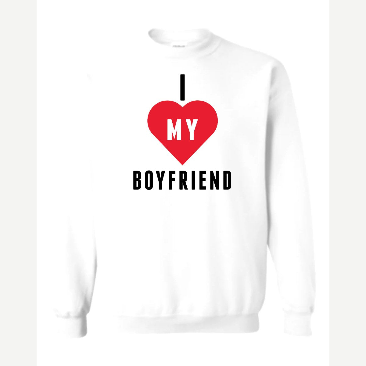 I <3 Boyfriend — Crewneck Sweatshirt / White