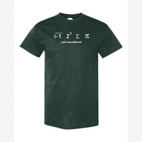 I Ate Some Pi — Classic Tee / Forest Green