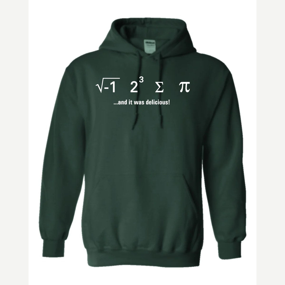 I Ate Some Pi — Hoodie / Forest Green