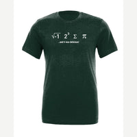 I Ate Some Pi — Premium Tee / Forest
