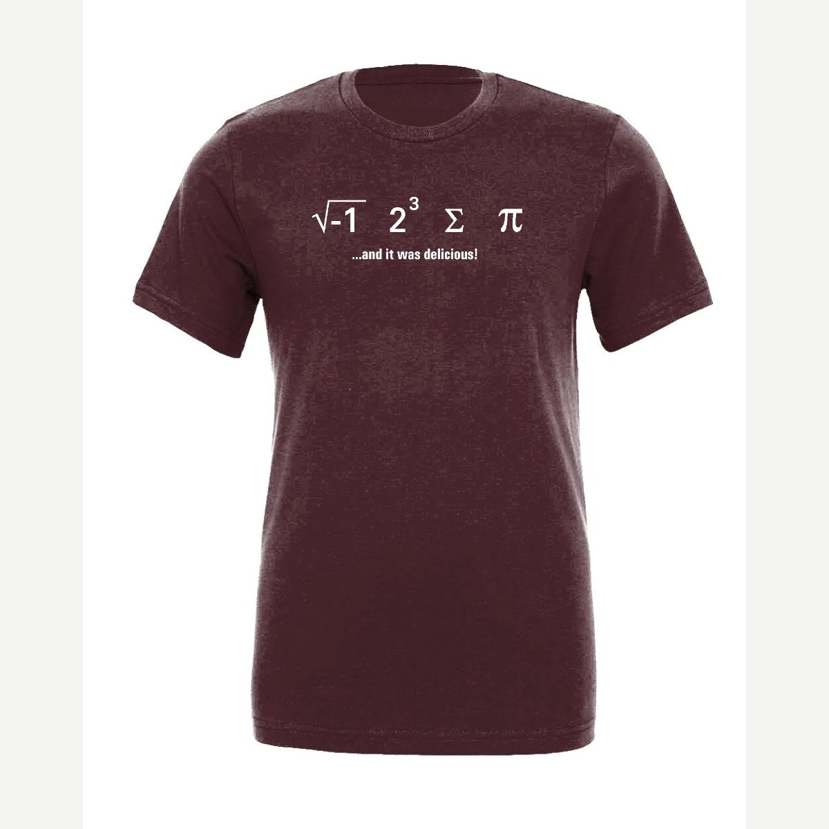 I Ate Some Pi — Premium Tee / Maroon