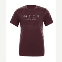I Ate Some Pi — Premium Tee / Maroon