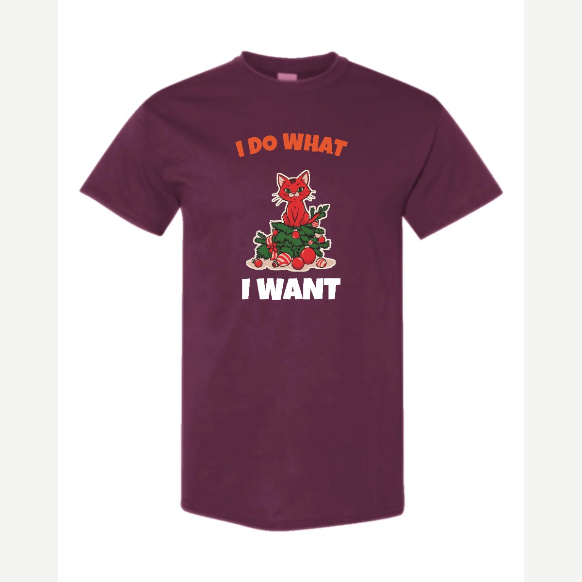 I Do What I Want (Christmas Cat) — Classic Tee / Maroon