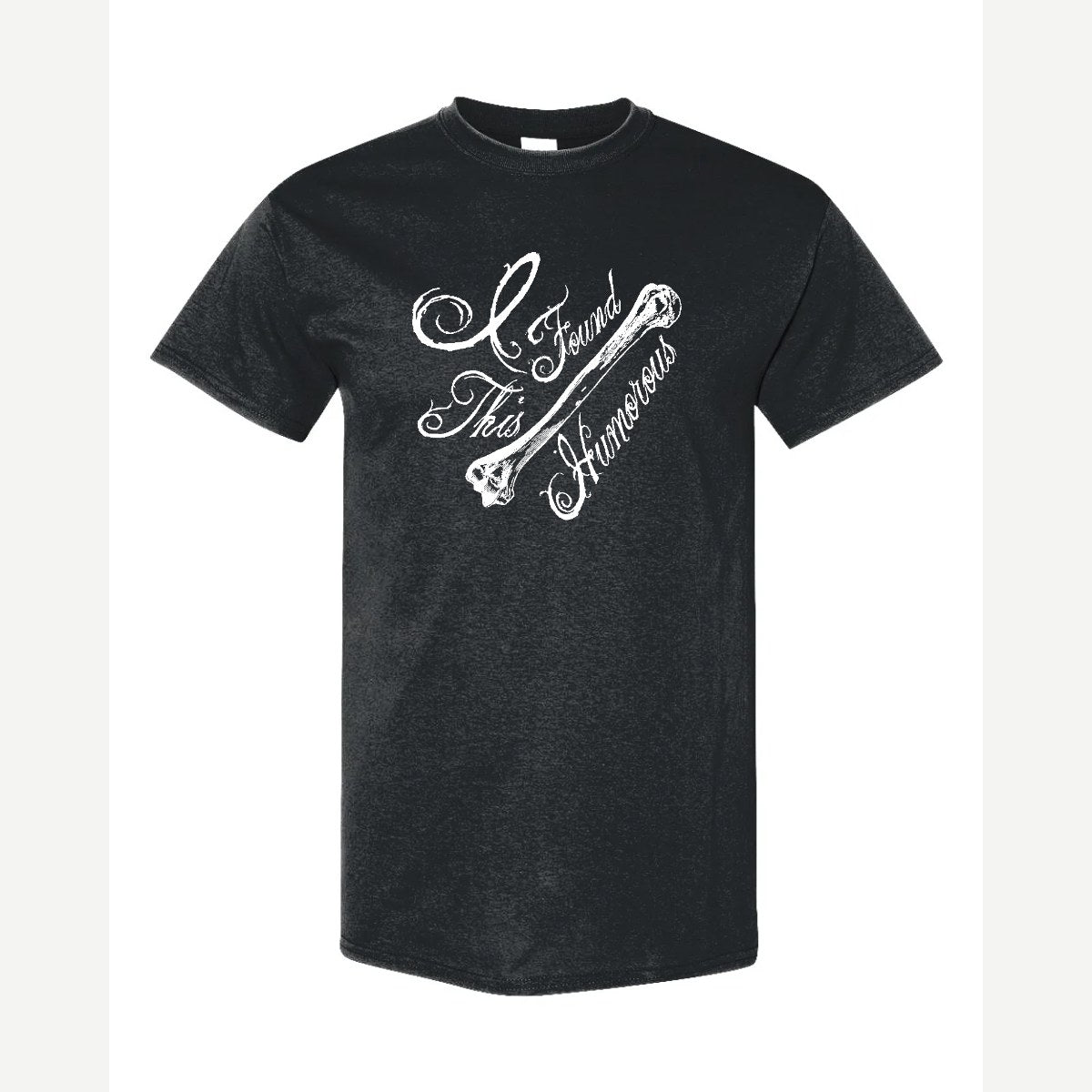 I found this Humorous — Classic Tee / Black