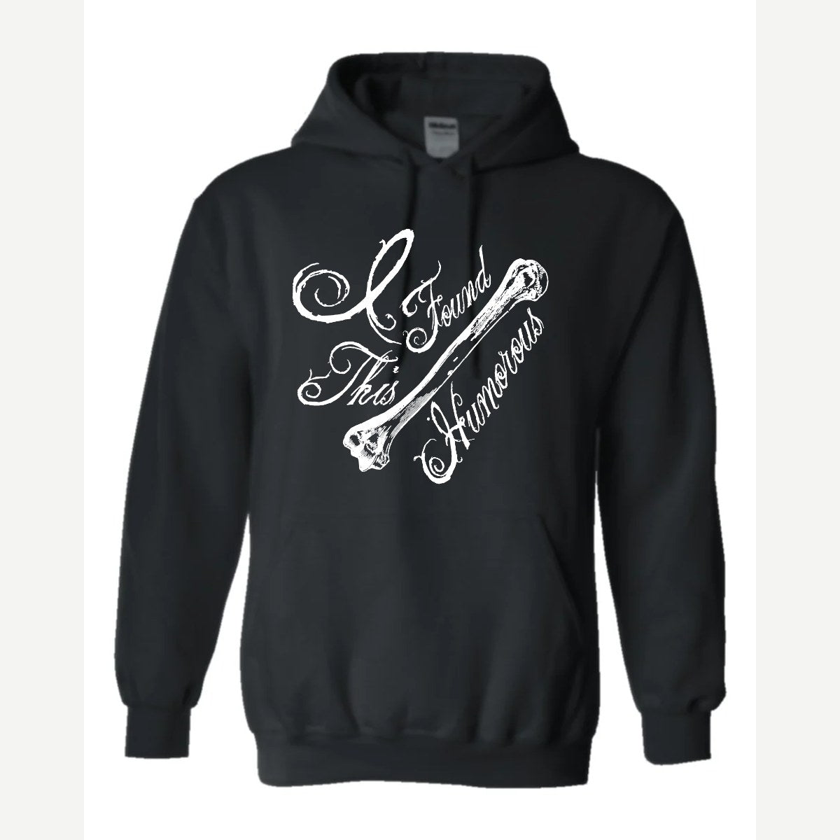 I found this Humorous — Hoodie / Black