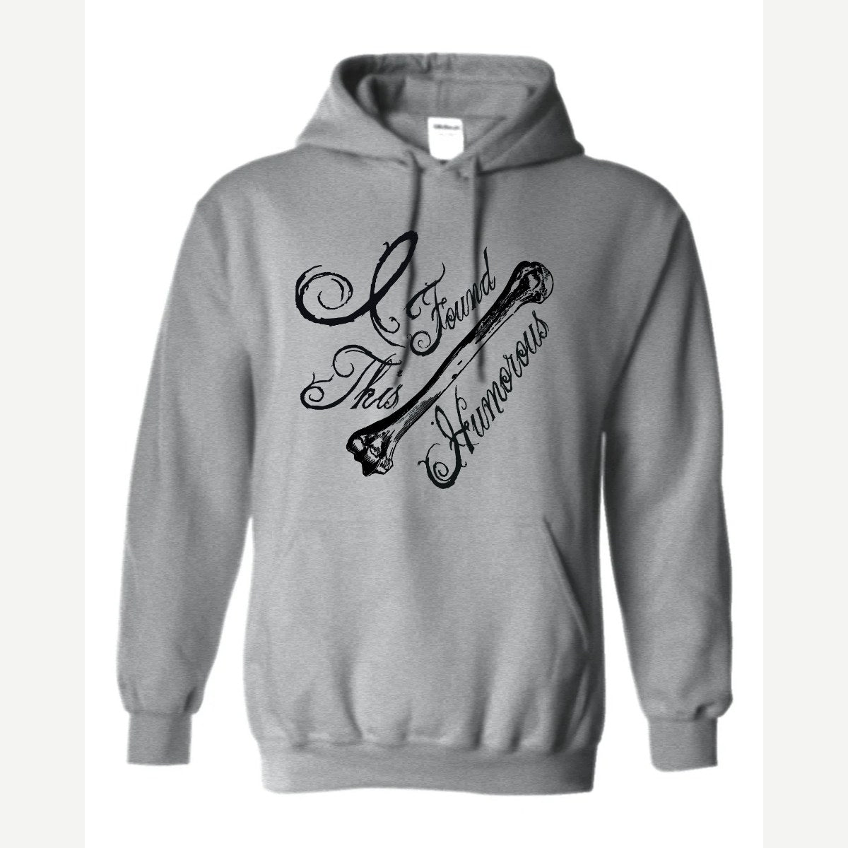 I found this Humorous — Hoodie / Sport Grey