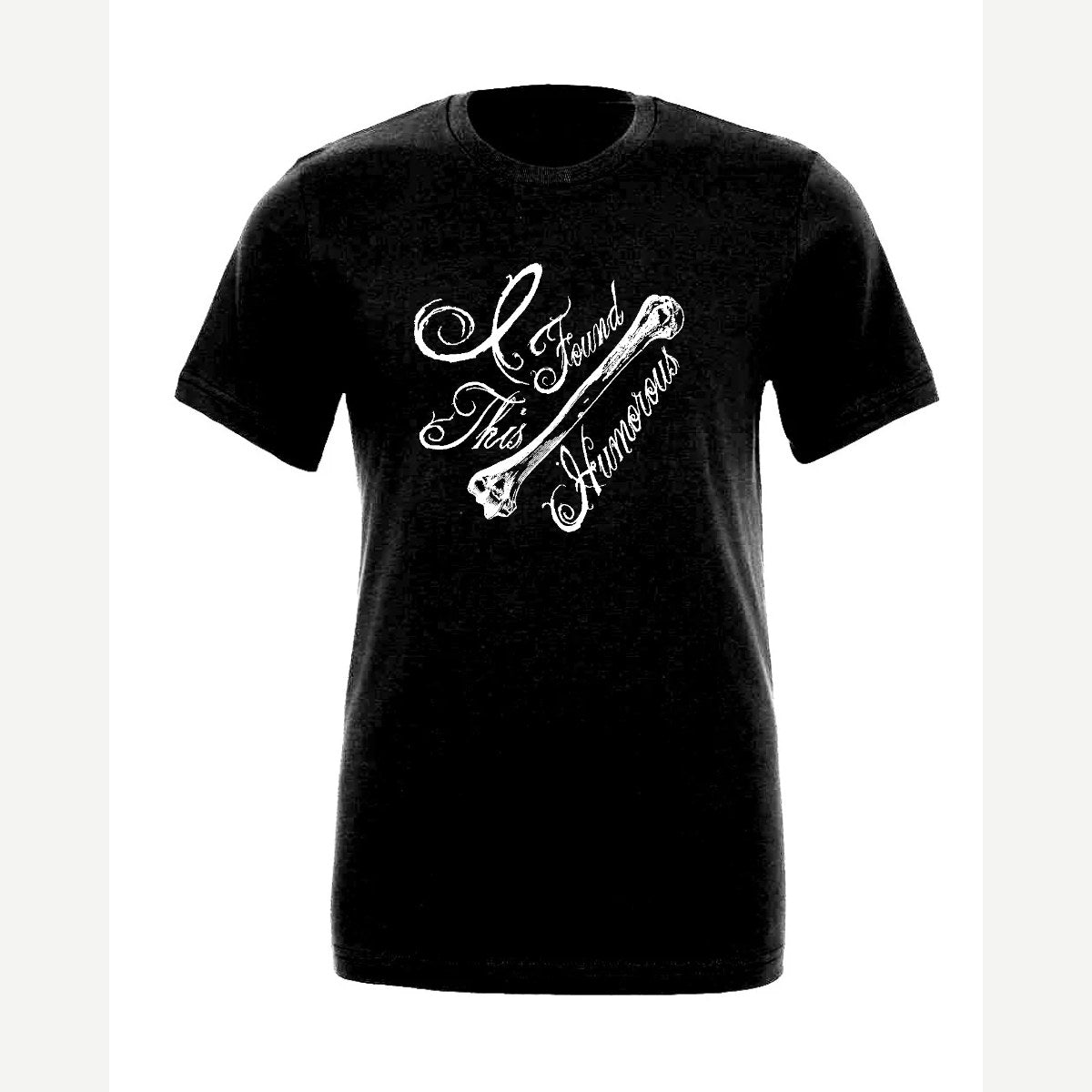I found this Humorous — Premium Tee / Black