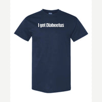 I Got Diabeetus — Classic Tee / Navy