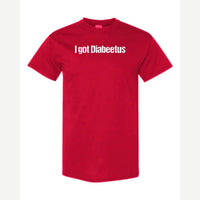 I Got Diabeetus — Classic Tee / Red
