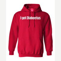 I Got Diabeetus — Hoodie / Red