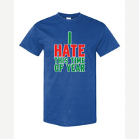 I Hate This Time of Year — Classic Tee / Royal
