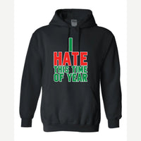 I Hate This Time of Year — Hoodie / Black