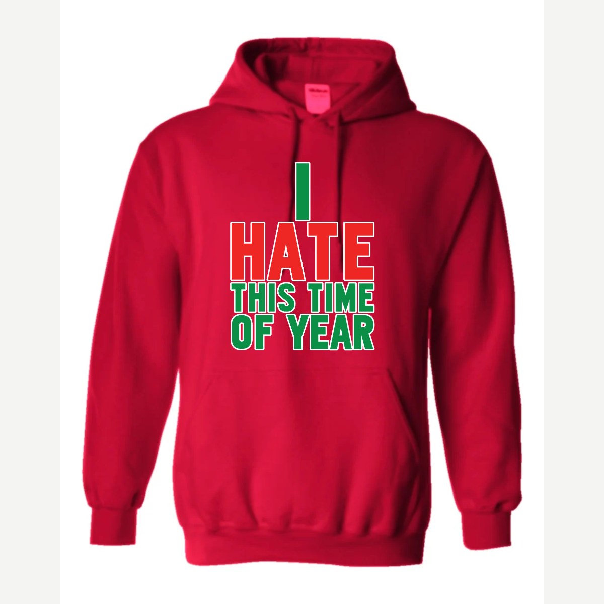 I Hate This Time of Year — Hoodie / Red