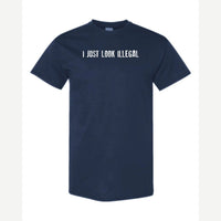 I Just Look Illegal — Classic Tee / Navy