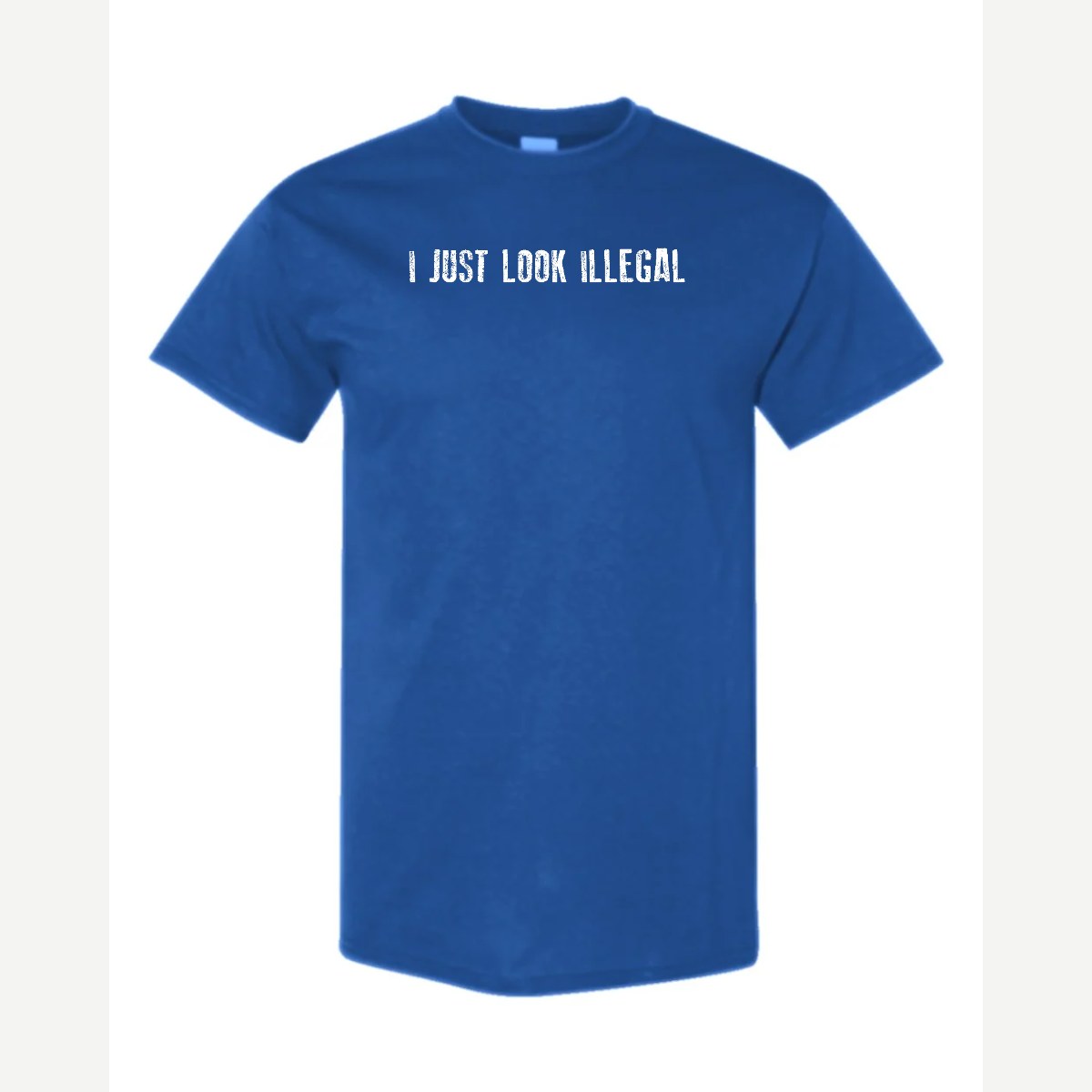 I Just Look Illegal — Classic Tee / Royal