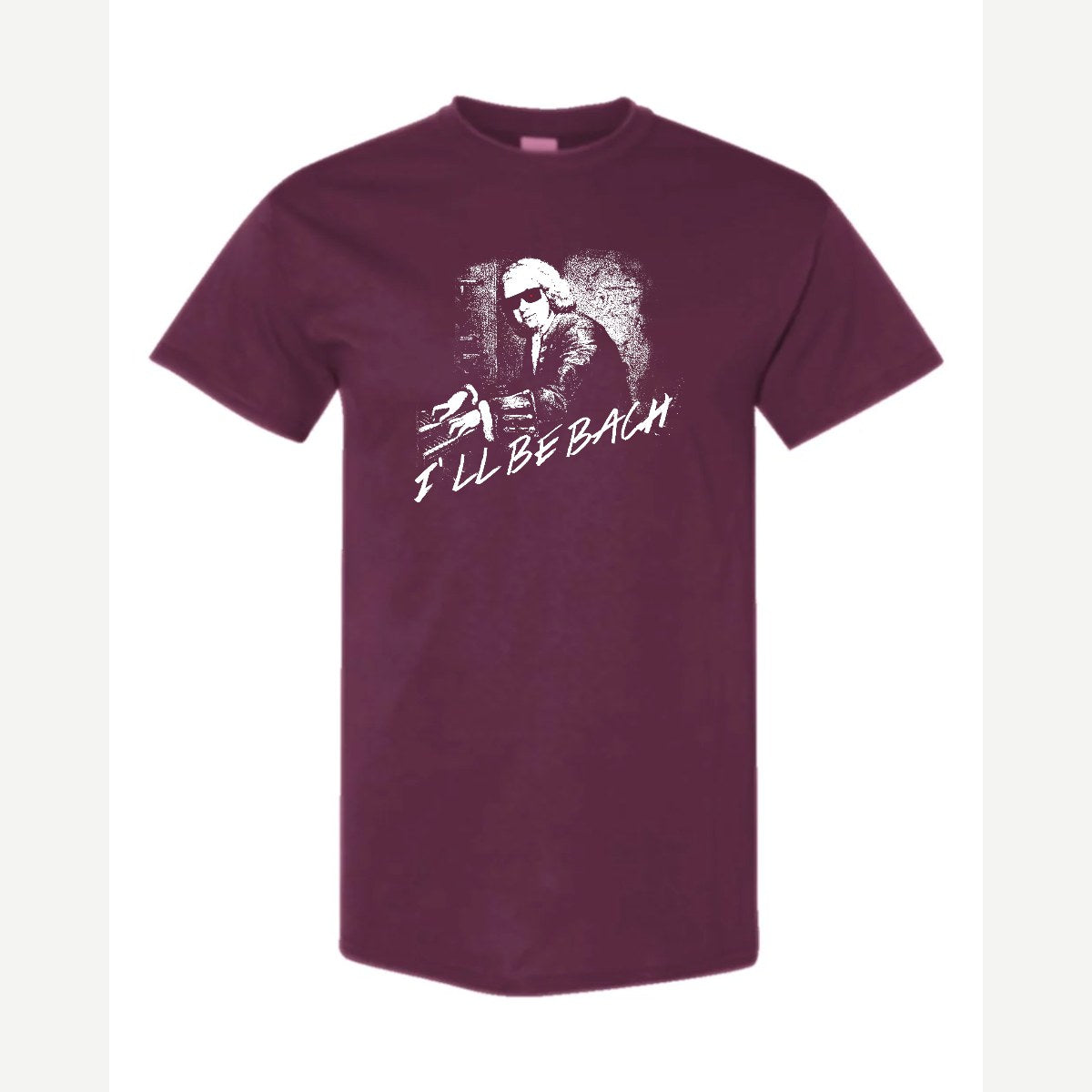 I'll Be Bach — Classic Tee / Maroon