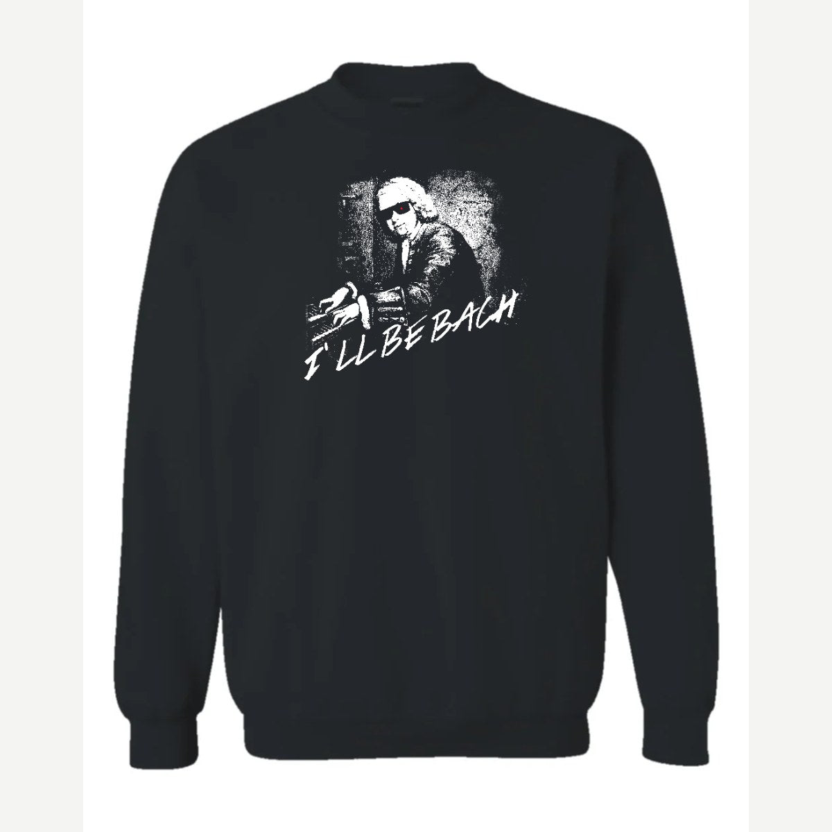 I'll Be Bach — Crewneck Sweatshirt / Black