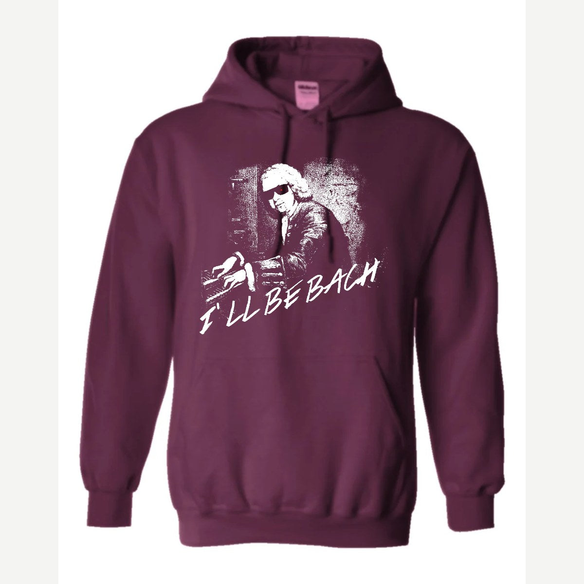 I'll Be Bach — Hoodie / Maroon
