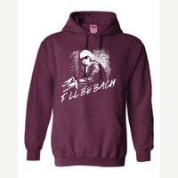 I'll Be Bach — Hoodie / Maroon